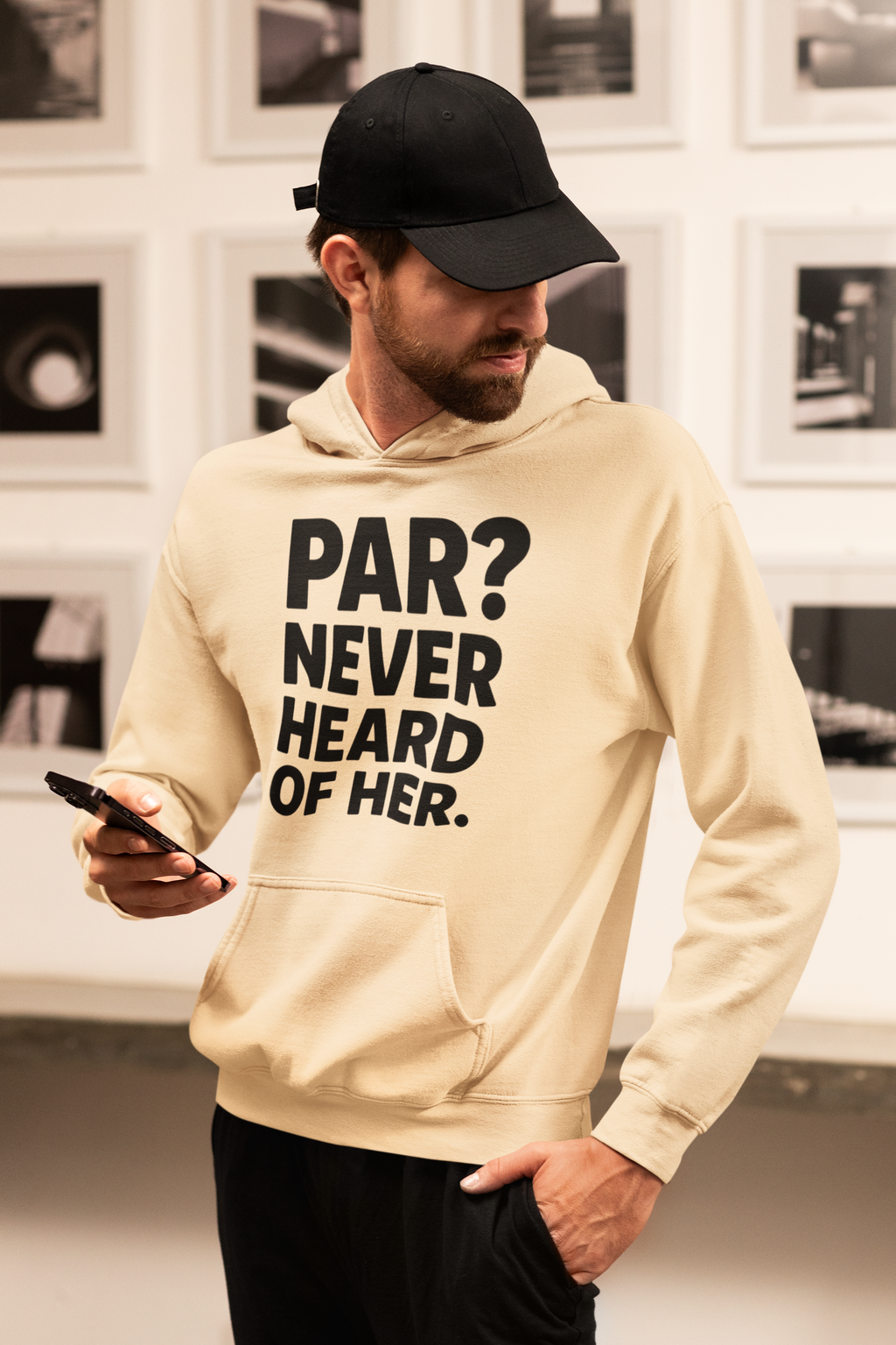 Par Never Heard of Her