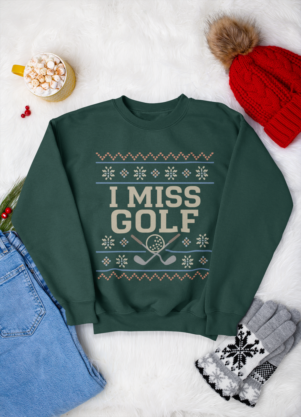 I Miss Golf Sweatshirt